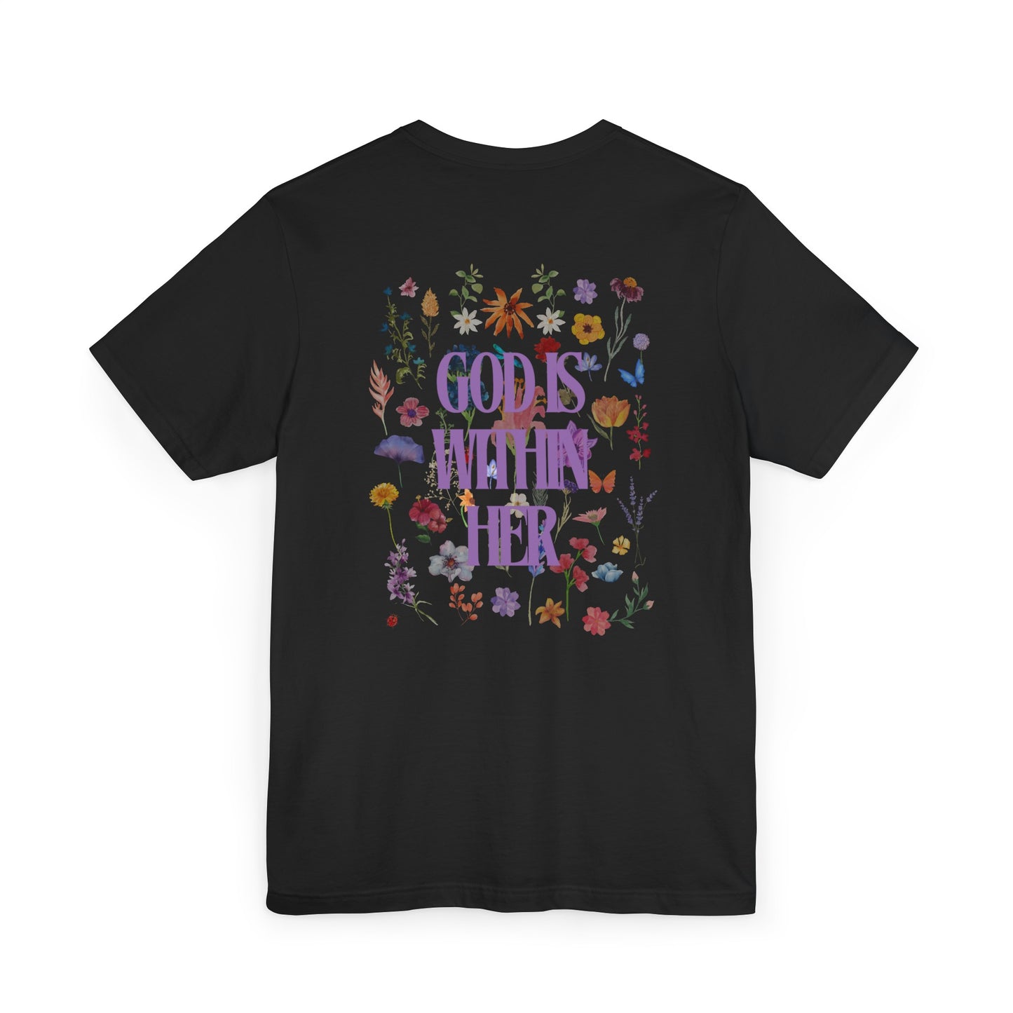 God is Within Her T-Shirt