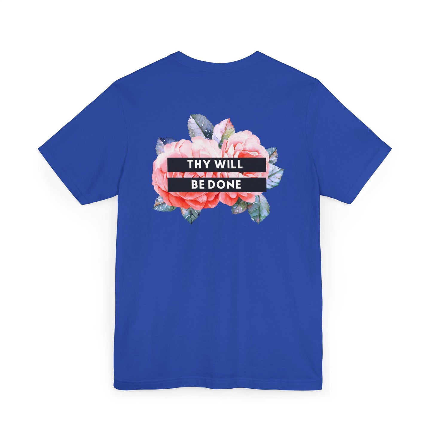 Thy Will be Done Large logo T-Shirt
