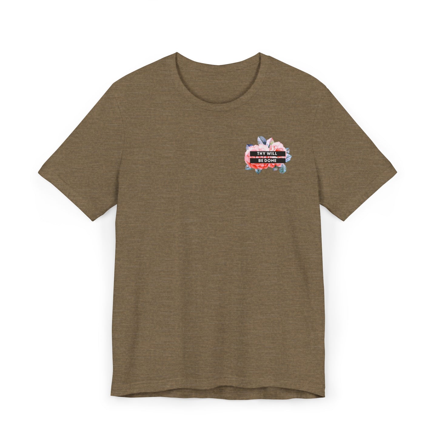 Thy Will be Done T-Shirt