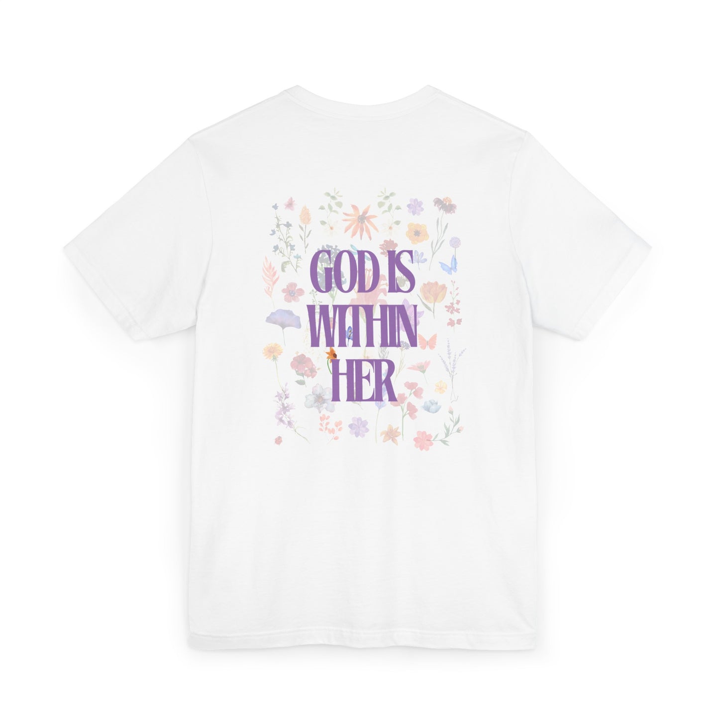 God is Within Her T-Shirt