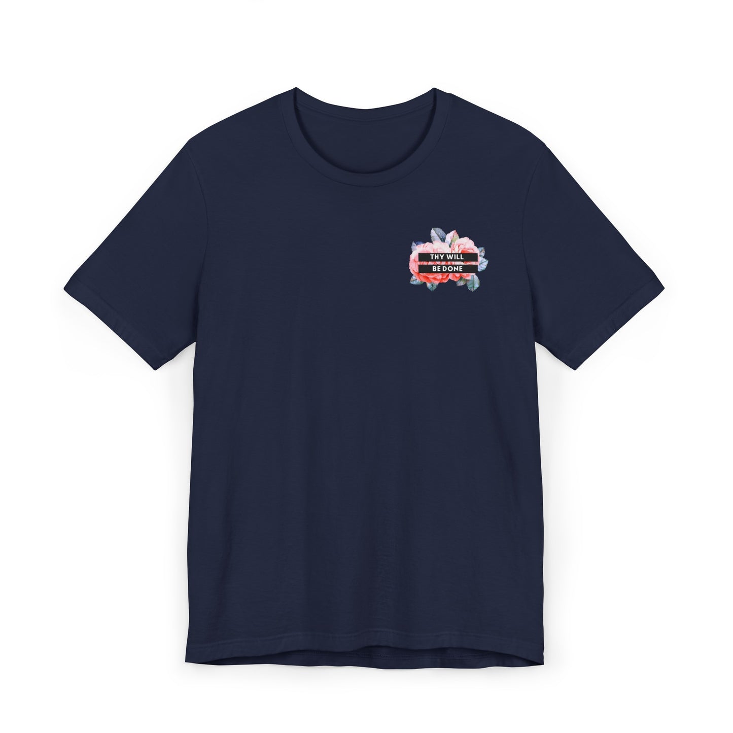Thy Will be Done T-Shirt
