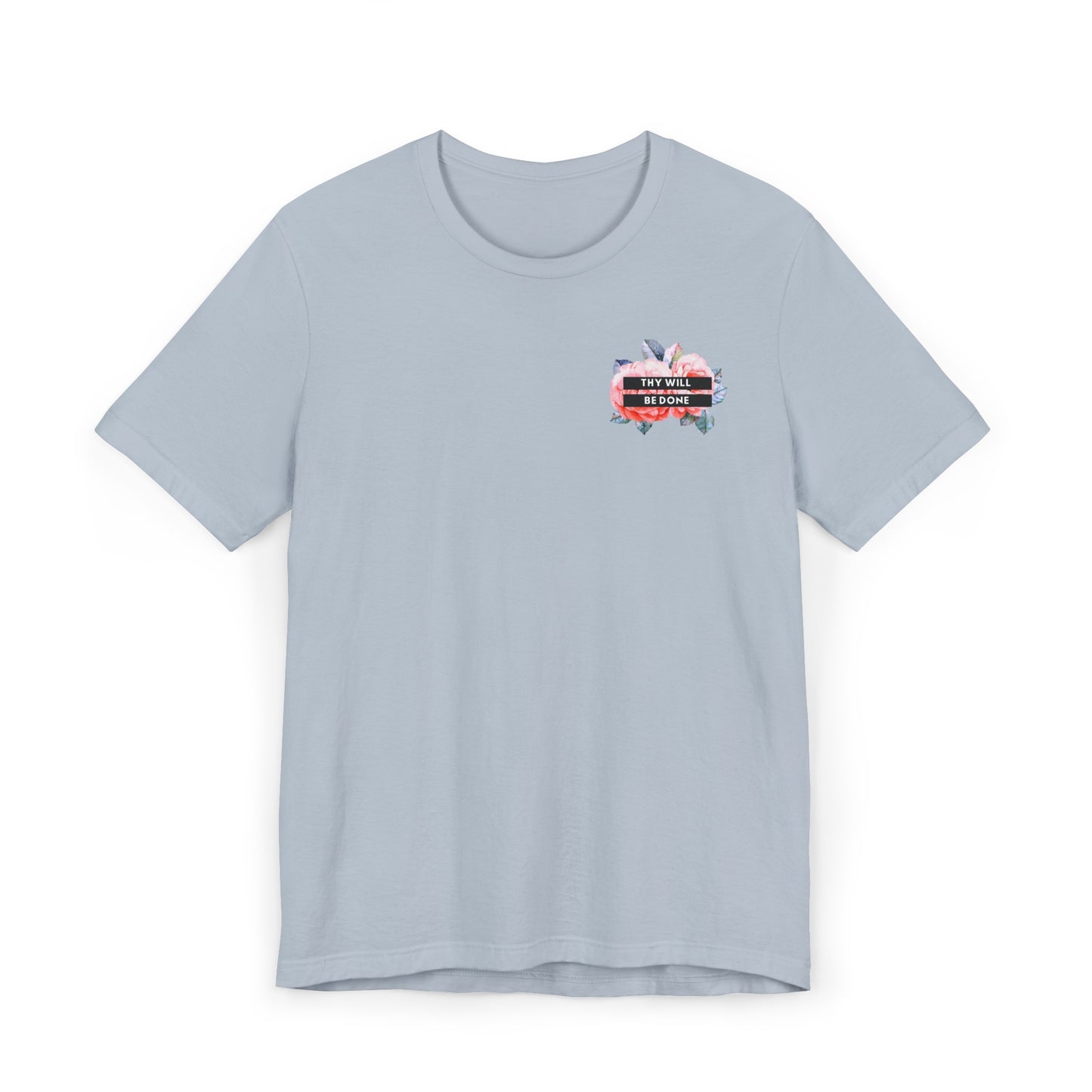 Thy Will be Done T-Shirt