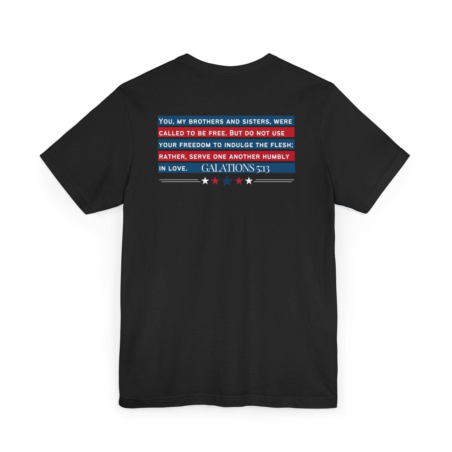 The Christ Has Set Us Free T-Shirt