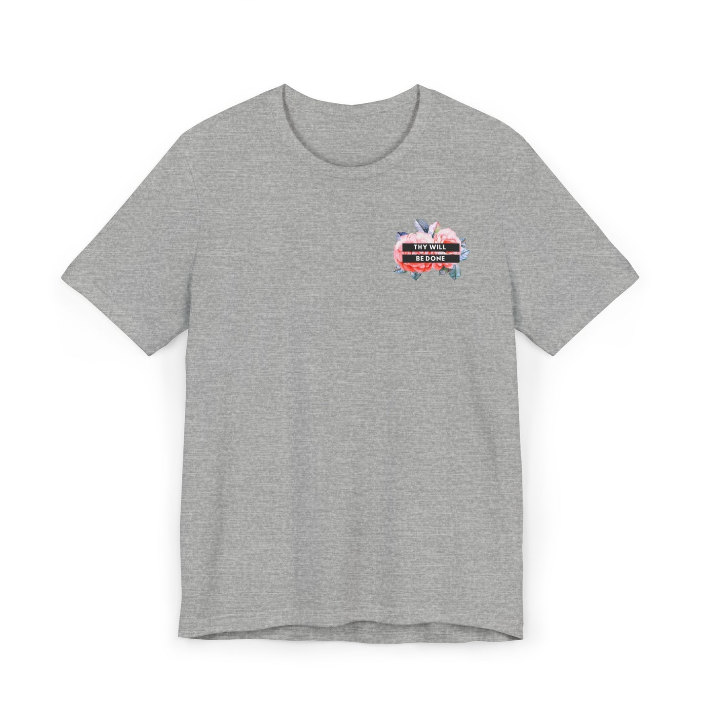 Thy Will be Done T-Shirt