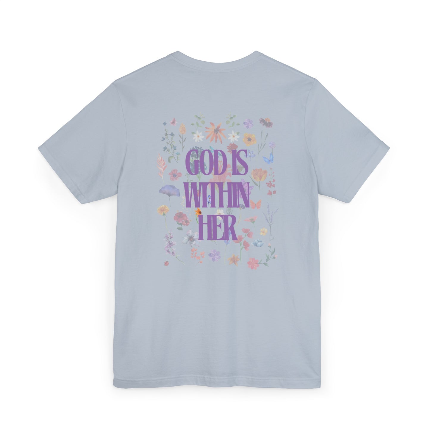 God is Within Her T-Shirt