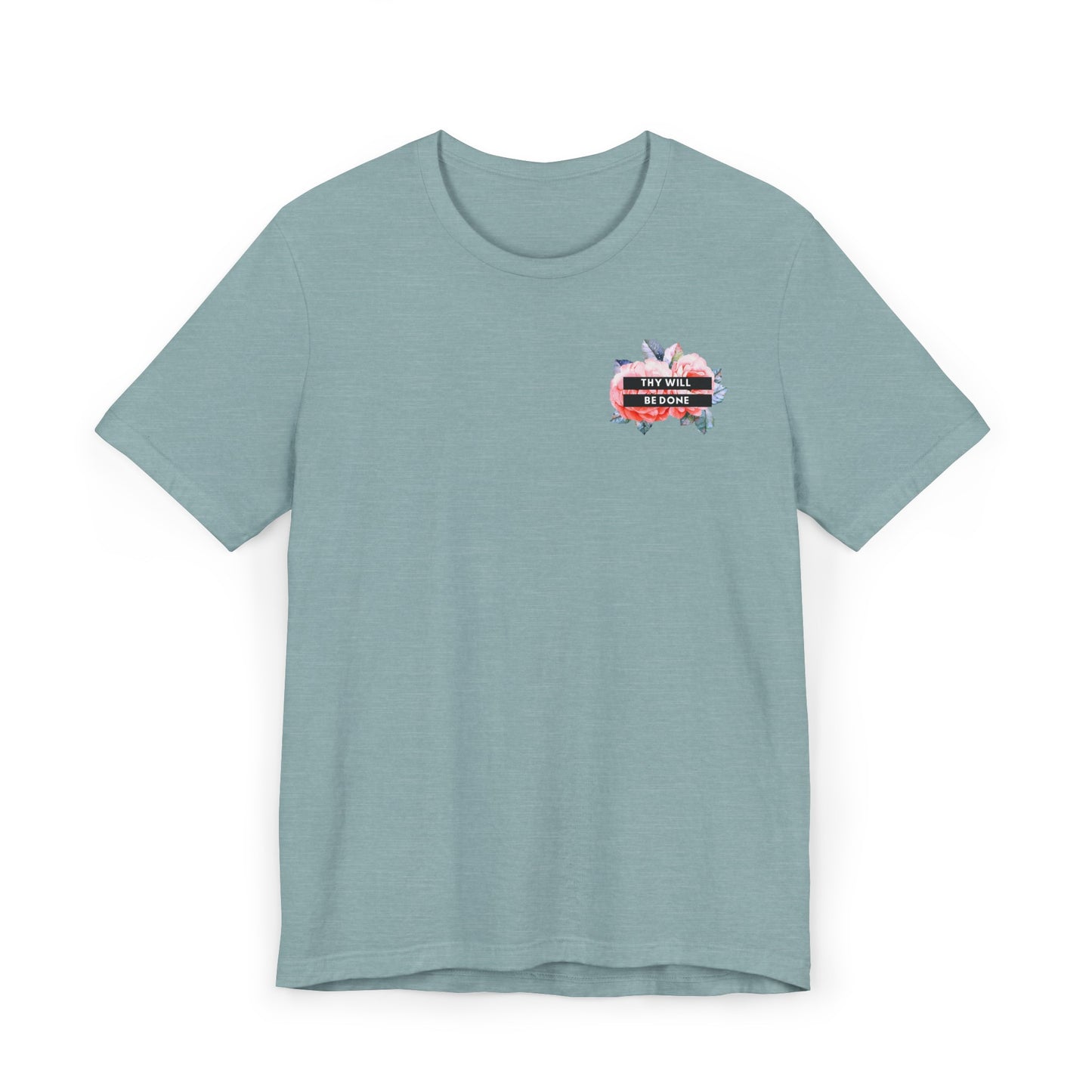 Thy Will be Done T-Shirt
