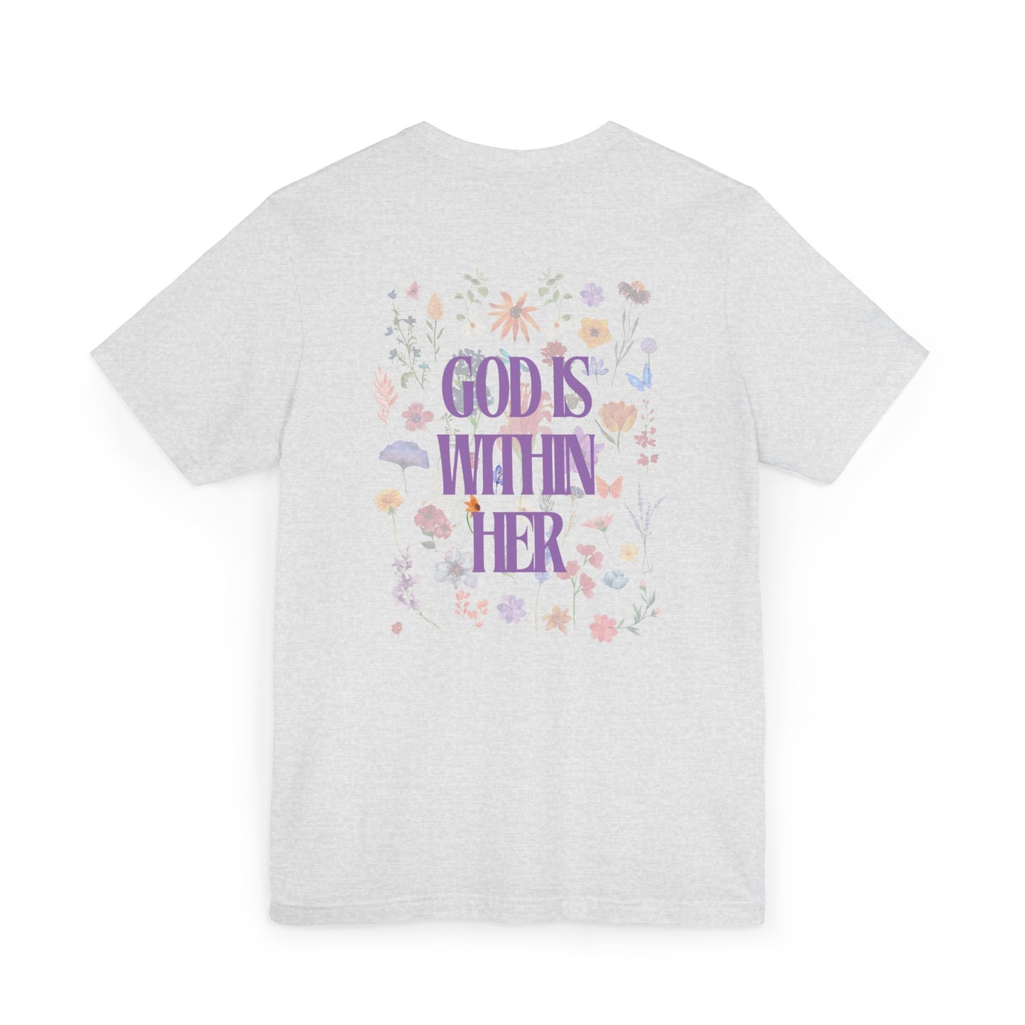 God is Within Her T-Shirt