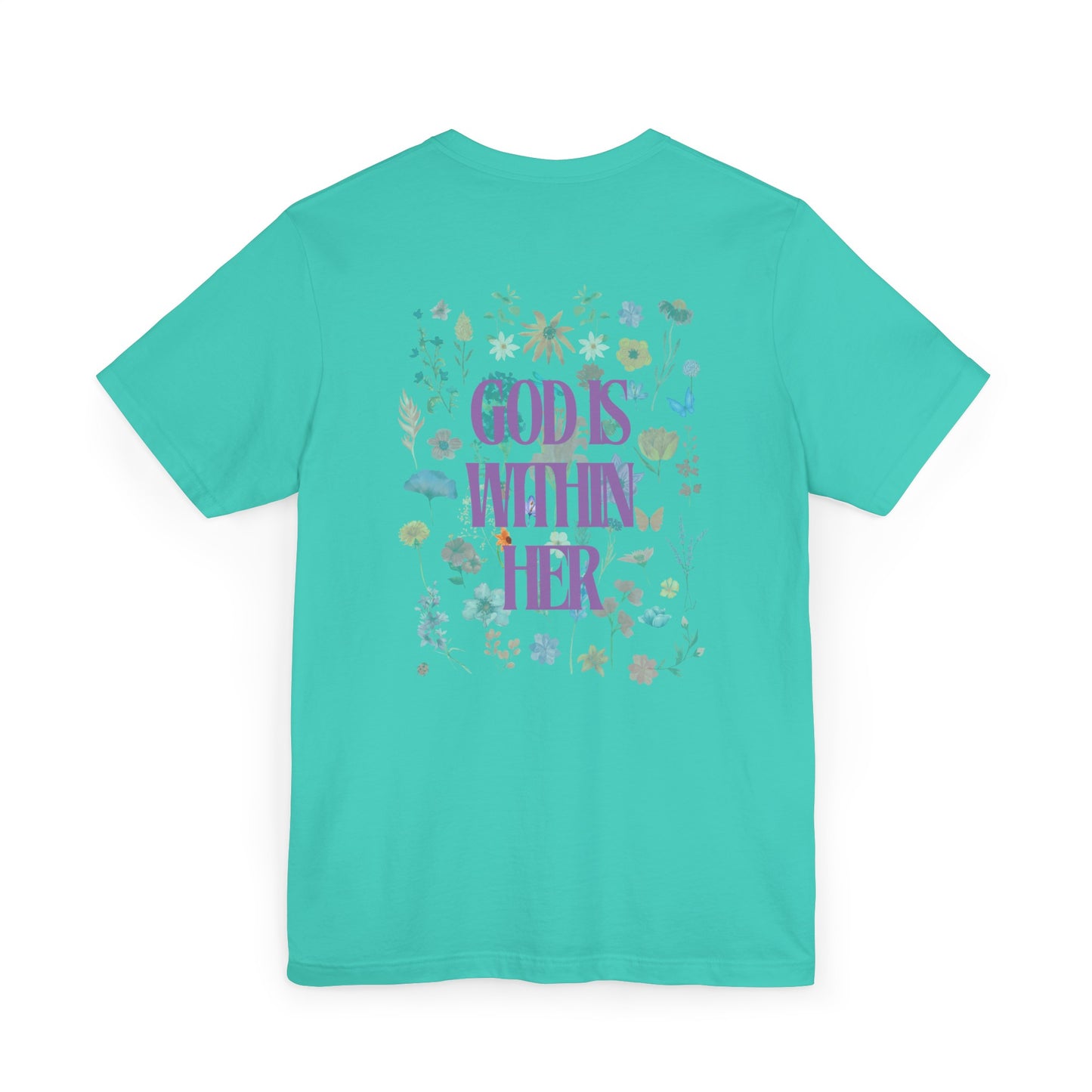 God is Within Her T-Shirt