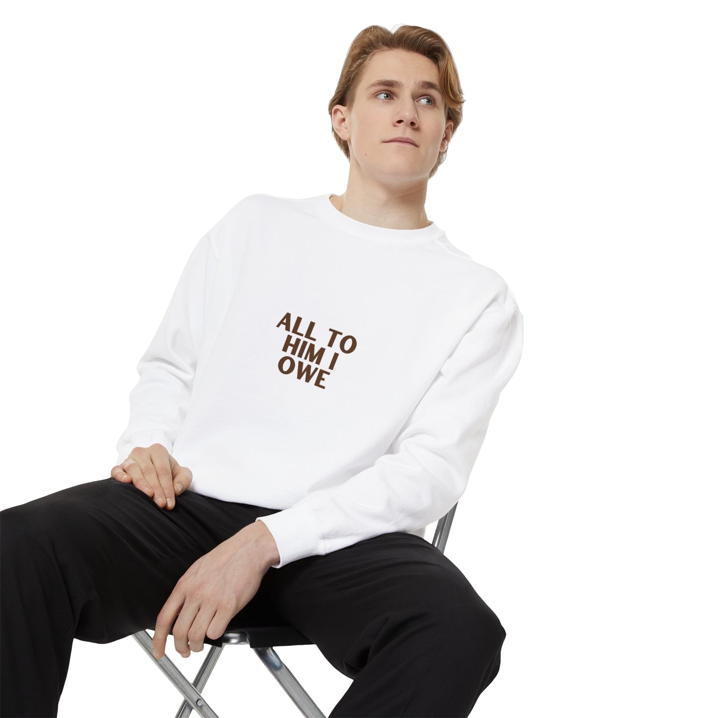 “All to Him I Owe” Sweatshirt