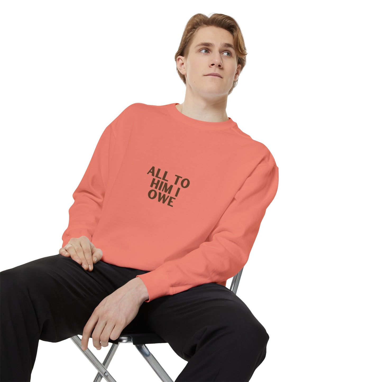 “All to Him I Owe” Sweatshirt