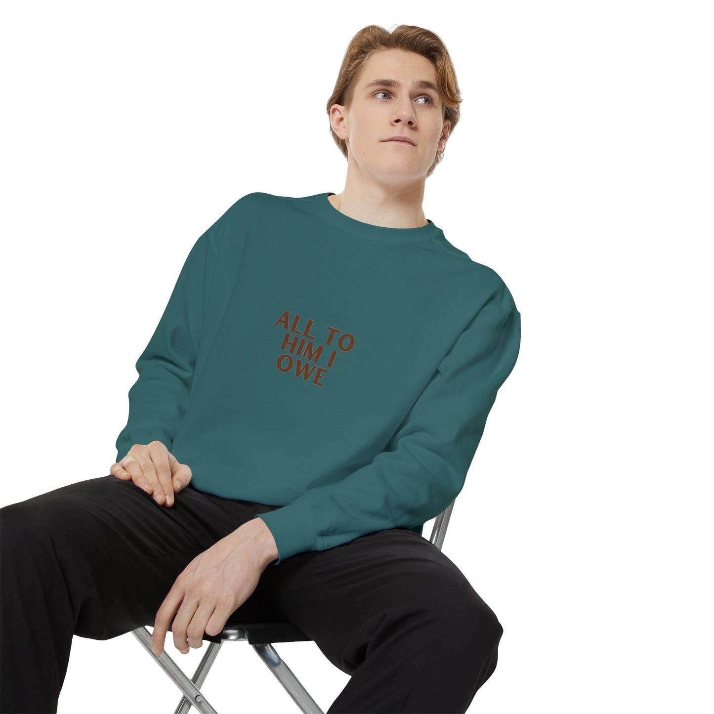 “All to Him I Owe” Sweatshirt