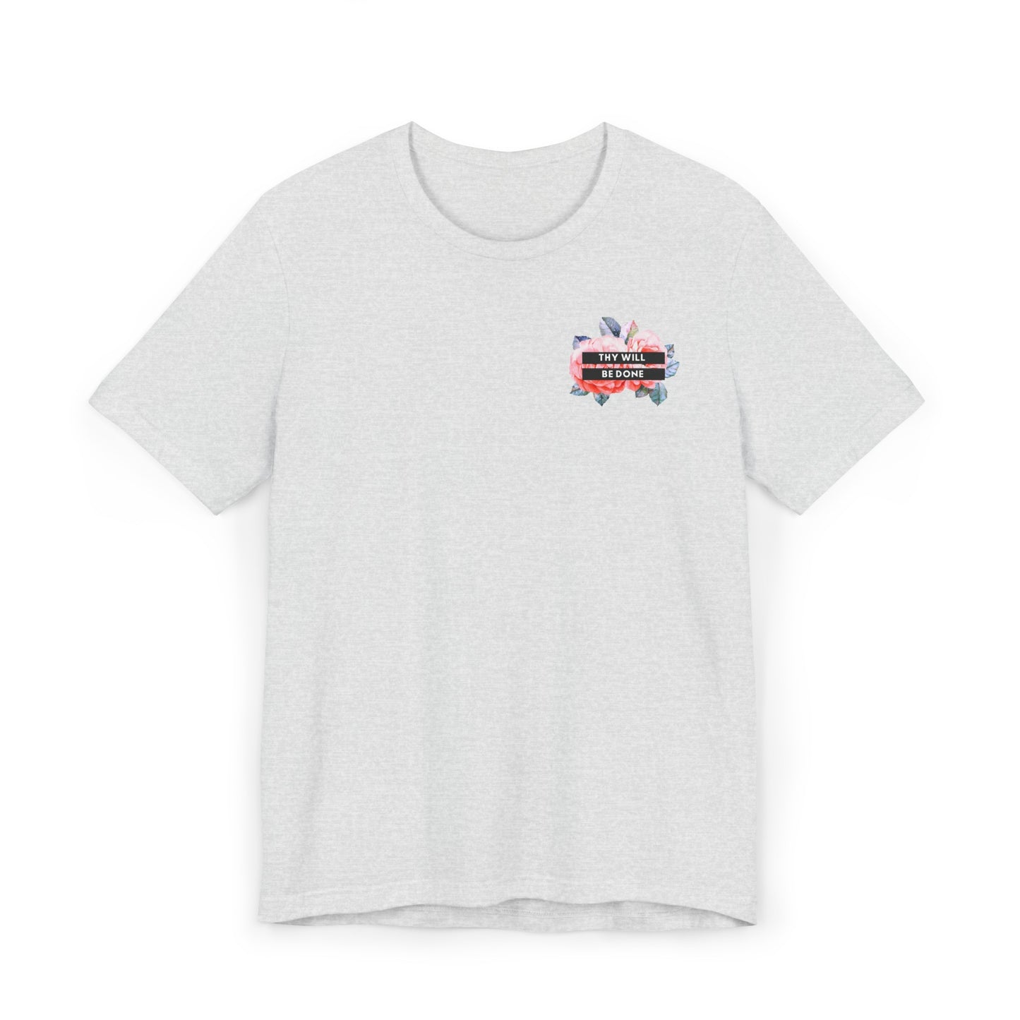Thy Will be Done T-Shirt