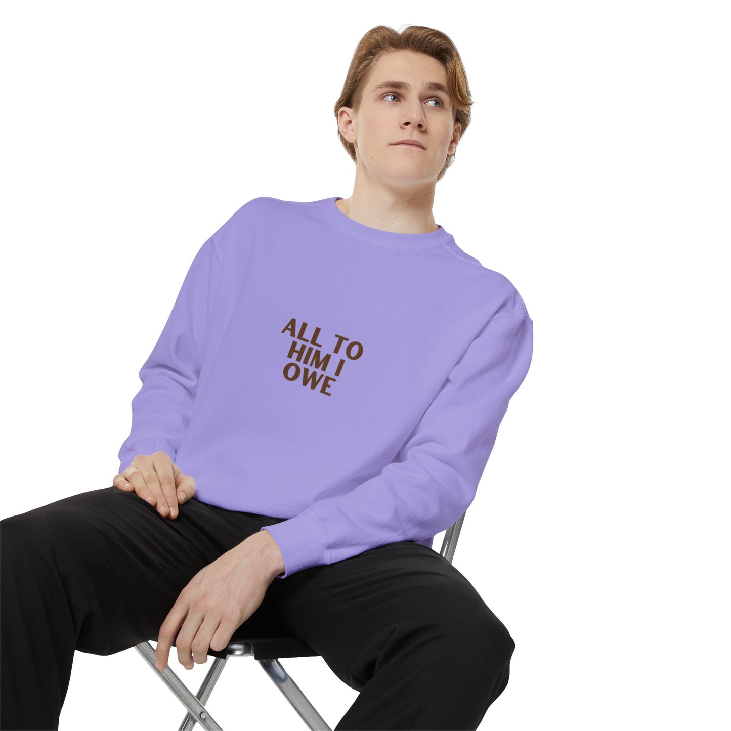“All to Him I Owe” Sweatshirt